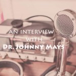 The Johnny Mays Interview