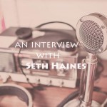 The Seth Haines Interview